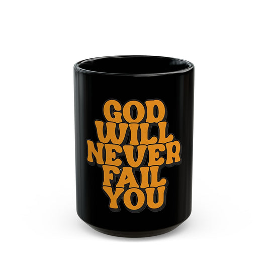 Christian Coffee Mug | God Will Never Fail You Black Ceramic Mug | Inspirational Christian Coffee Cup | Faith Inspirational Gift | Religious Scripture Style Ceramic Cup