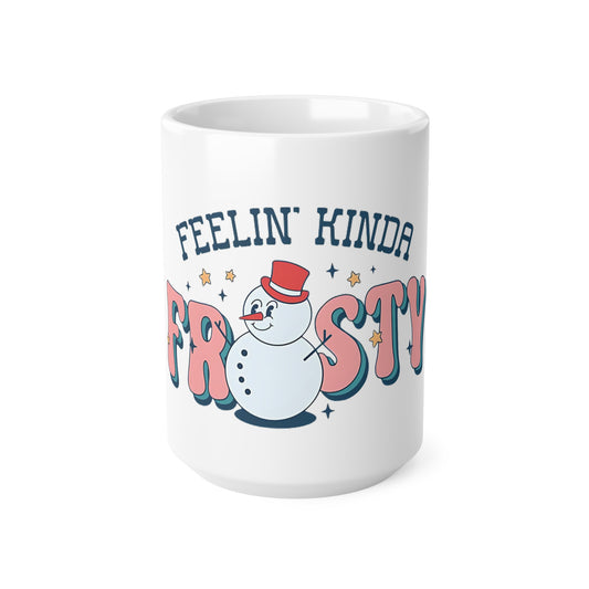 Feelin' Kinda Frosty Christmas Mug | Funny Snowman Coffee Cup | Holiday Coffee Mug | Winter Mug Gift | Cute Christmas Cup | Festive Drinkware | Ceramic Coffee Cups | 11oz | 15oz