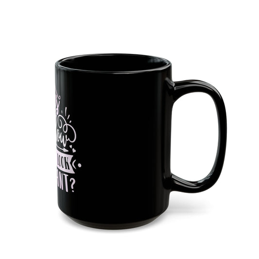 Funny Pregnancy Announcement Mug | Black Coffee Cup – Cute Mom Gift Idea | Black Mug | 11oz | 15oz