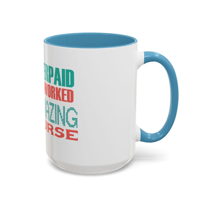 Funny Nurse Coffee Mug | RN Gift Cup | Nurse Appreciation Ceramic Mug | Accent Coffee Mug | 11 | 15oz
