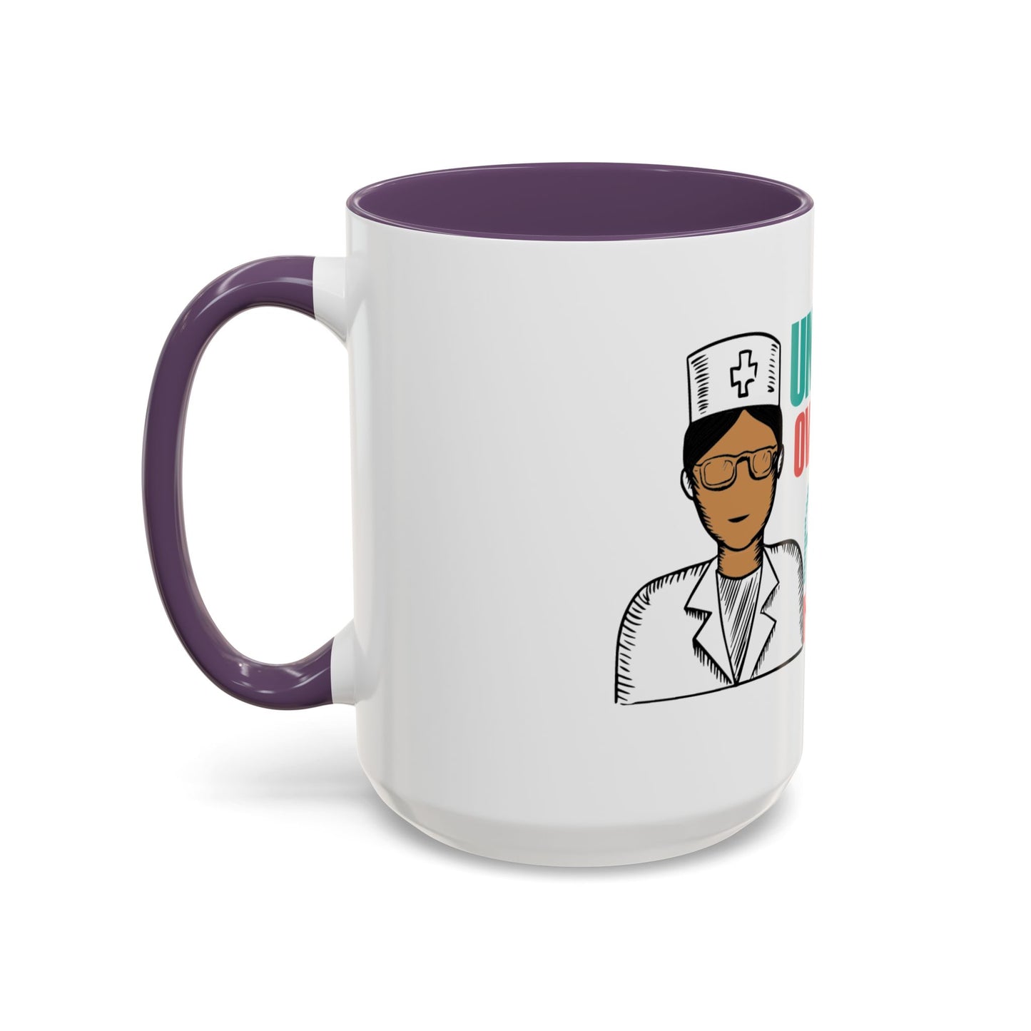 Funny Nurse Coffee Mug | RN Gift Cup | Nurse Appreciation Ceramic Mug | Accent Coffee Mug | 11 | 15oz