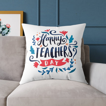 Happy Teachers Day | Cushion Cover | Teacher Appreciation Gift Pillow | Classroom Decor Throw Pillow | Gift for Teachers | Teachers Day Pillow | Happy Teachers Day |  Decorative Square Throw Pillow