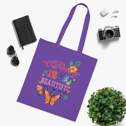 Tote for Everyday Use | Picnic | Travel Today Is a Beautiful Day Cotton Tote | Floral Butterfly Motivational Shopper Bag
