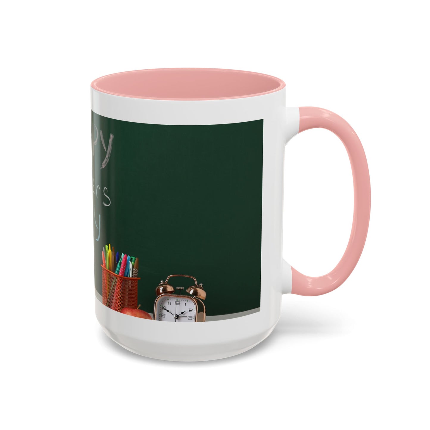 Happy Teachers Day Mug | Teacher Appreciation Gift Coffee Cup | Cute School Gift Idea for Teachers | Accent Coffee Mug | 11oz | 15oz