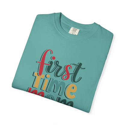 First Time Mama Tee | Trendy Motherhood Shirt for New Moms | Gift for Her | New Mom T-Shirt |‘First Time Mom’ Cute Graphic Tee | Perfect Baby Shower Gift