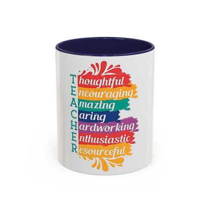 Teacher Appreciation Mug | Inspirational Teacher Gift Coffee Cup |  Classroom Desk Mug for Educators | Teacher Appreciation Coffee Mug | Colorful Acrostic |  Thoughtful | Encouraging | Amazing| 11oz...