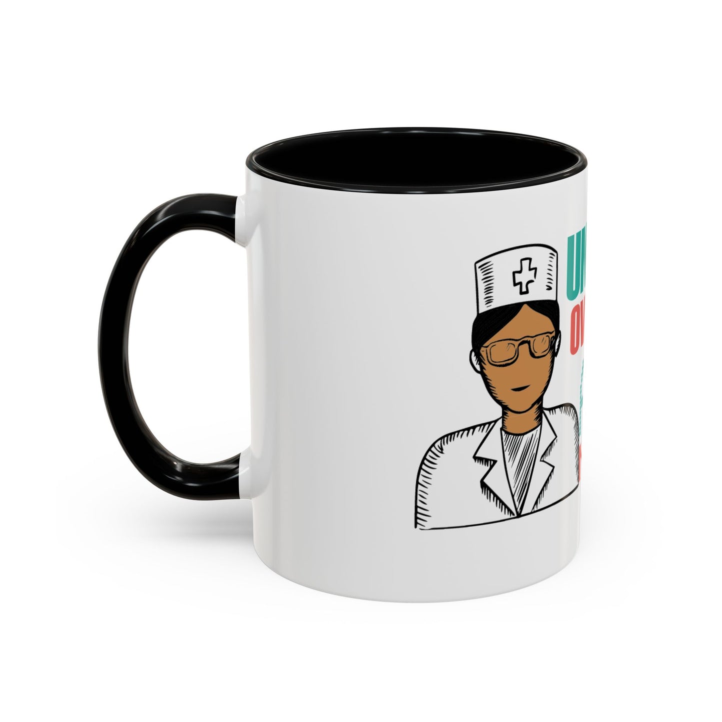 Funny Nurse Coffee Mug | RN Gift Cup | Nurse Appreciation Ceramic Mug | Accent Coffee Mug | 11 | 15oz
