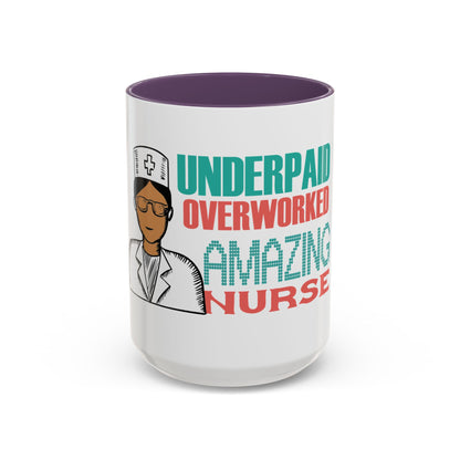 Funny Nurse Coffee Mug | RN Gift Cup | Nurse Appreciation Ceramic Mug | Accent Coffee Mug | 11 | 15oz