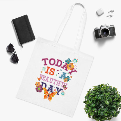 Tote for Everyday Use | Picnic | Travel Today Is a Beautiful Day Cotton Tote | Floral Butterfly Motivational Shopper Bag