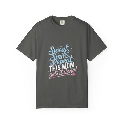 Motivational Mom Fitness Tee | Garment-Dyed T-shirt