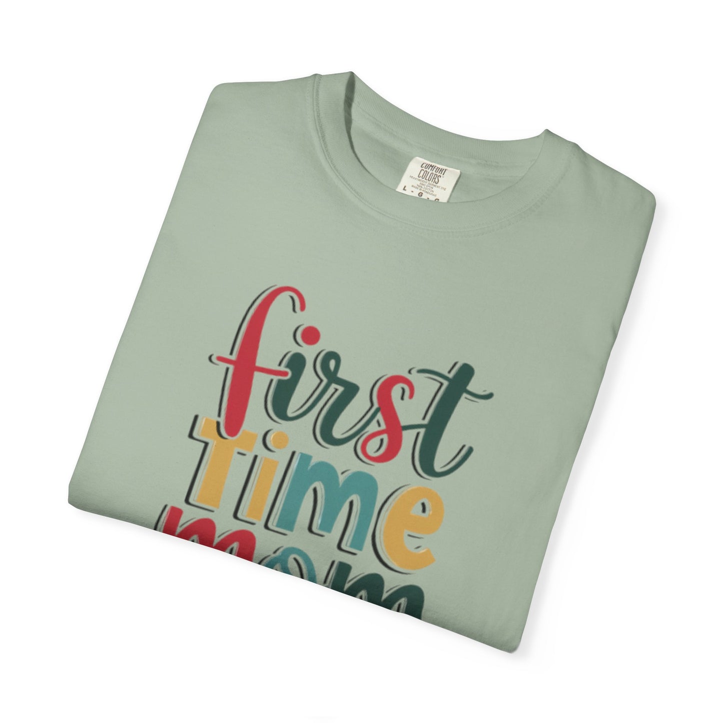 First Time Mama Tee | Trendy Motherhood Shirt for New Moms | Gift for Her | New Mom T-Shirt |‘First Time Mom’ Cute Graphic Tee | Perfect Baby Shower Gift