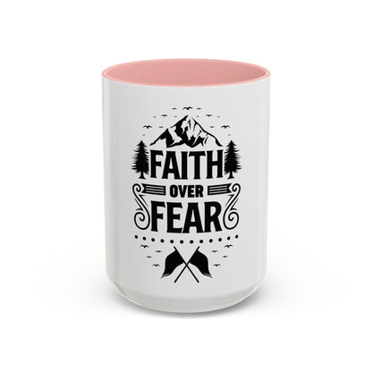 Faith Over Fear Mug | Inspirational Coffee Cup | Motivational Gift | Christian Mug | Positive Quote Drinkware | Accent Coffee Mug  | 11oz | 15oz