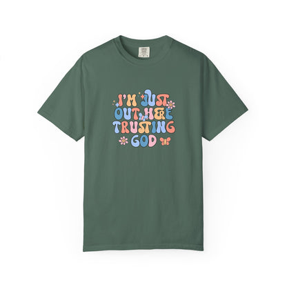Trusting God Graphic T-Shirt | Retro Floral | I'm Just Out Here Trusting God | Christian Tee | Trusting God T-Shirt | Retro Christian Faith Graphic Tee