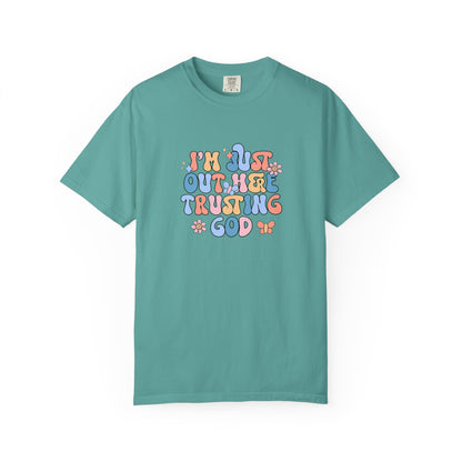 Trusting God Graphic T-Shirt | Retro Floral | I'm Just Out Here Trusting God | Christian Tee | Trusting God T-Shirt | Retro Christian Faith Graphic Tee