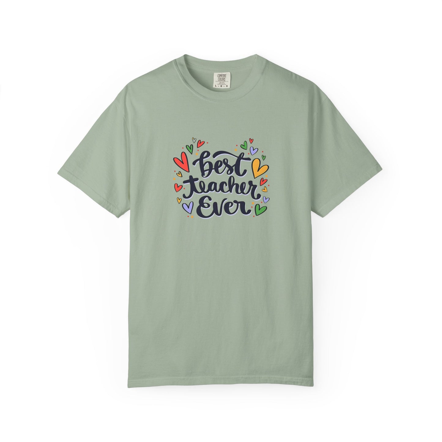 Best Teacher Ever T-Shirt | Cute Teacher Appreciation Graphic Tee | Unisex T-shirt