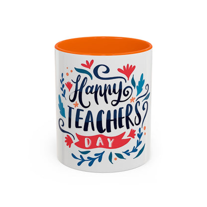 Happy Teachers Day Mug | Teacher Appreciation Coffee Cup | Gift for Teachers | Cute Floral Ceramic Mug | Happy Teachers Day Coffee Mug | Floral Teacher Appreciation Gift 11oz | 15oz