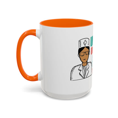 Funny Nurse Coffee Mug | RN Gift Cup | Nurse Appreciation Ceramic Mug | Accent Coffee Mug | 11 | 15oz