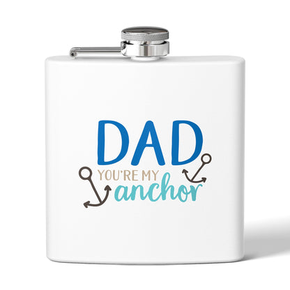 Funny Dad Gift Flask  | Dad You’re My Anchor | Father’s Day Gift for Dad, | Husband | New Dad | BBQ Gift | Flask  6oz | Stainless Steel  | Hip Flask