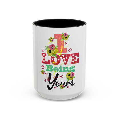 I Love Being Yours Floral Mug | Cute Romantic Coffee Cup with Red Interior | Gift for Her, Wife, Girlfriend | Aesthetic Ceramic Mug | Accent Coffee Mug (11, 15oz)