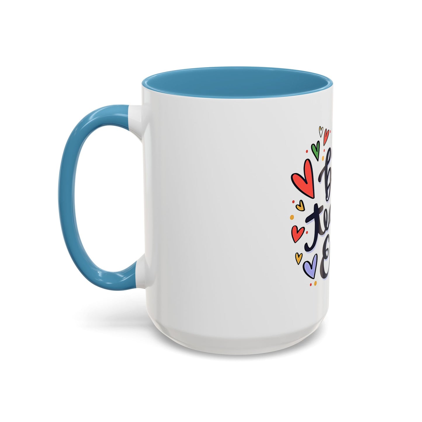 Teacher Appreciation Coffee Mug | Cute Gift for Teachers | Classroom Ceramic Cup | Accent Coffee Mug | 11oz | 15oz