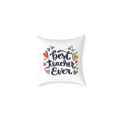 Best Teacher Ever Cushion Cover | Teacher Appreciation Gift Pillow | Cute Classroom Decor | Gift for Teachers | Canvas Pillow