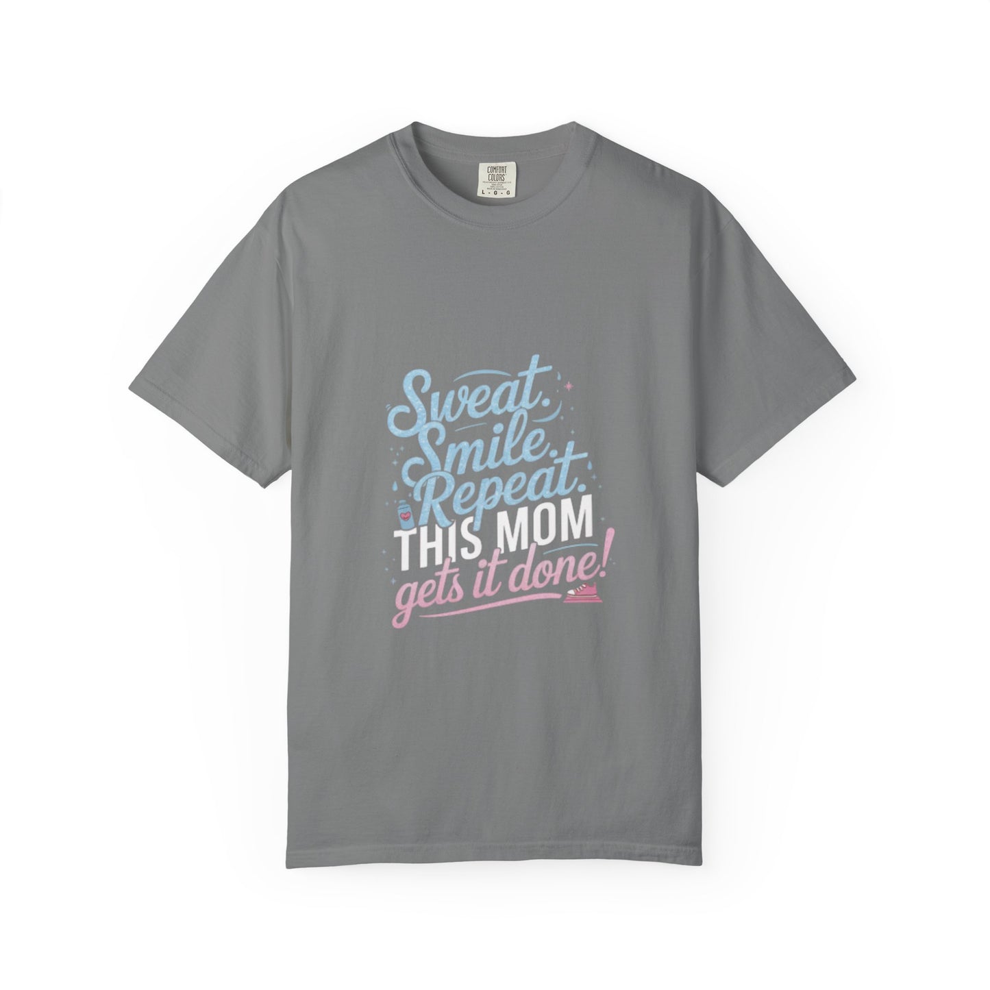 Motivational Mom Fitness Tee | Garment-Dyed T-shirt