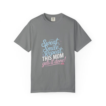 Motivational Mom Fitness Tee | Garment-Dyed T-shirt