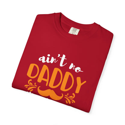 Daddy T-Shirt | Fathers Day Gift Tee | Funny Dad Graphic T Shirt