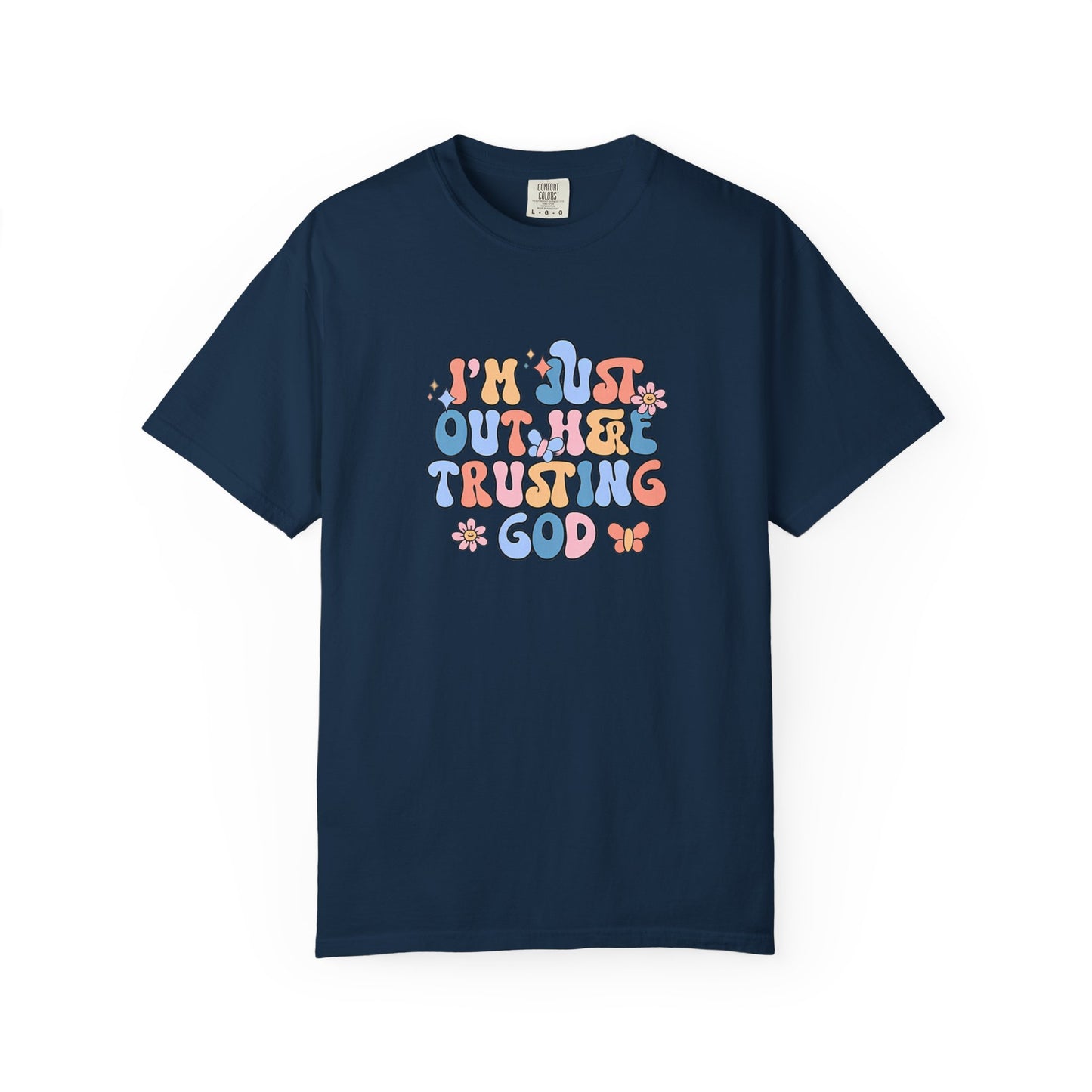 Trusting God Graphic T-Shirt | Retro Floral | I'm Just Out Here Trusting God | Christian Tee | Trusting God T-Shirt | Retro Christian Faith Graphic Tee