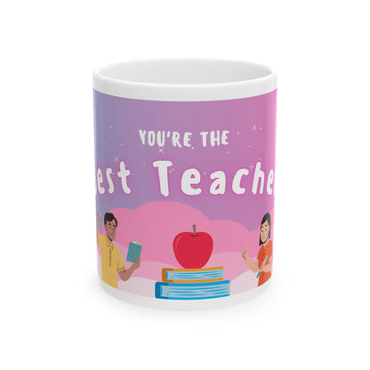 Teacher Mug | Best Teacher Ever Mug | Cute Appreciation Gift for Teachers | Thank You Gift Idea |Ceramic Mug | 11oz | 15oz