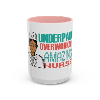 Funny Nurse Coffee Mug | RN Gift Cup | Nurse Appreciation Ceramic Mug | Accent Coffee Mug | 11 | 15oz