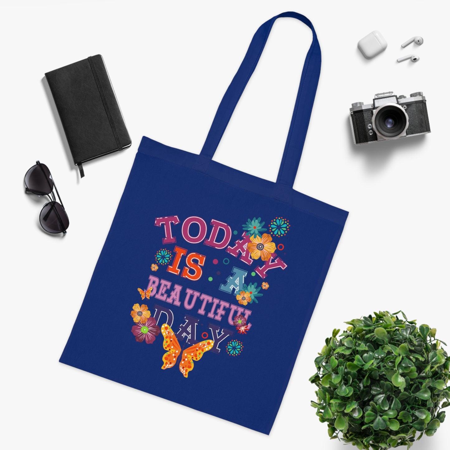 Tote for Everyday Use | Picnic | Travel Today Is a Beautiful Day Cotton Tote | Floral Butterfly Motivational Shopper Bag