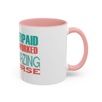 Funny Nurse Coffee Mug | RN Gift Cup | Nurse Appreciation Ceramic Mug | Accent Coffee Mug | 11 | 15oz
