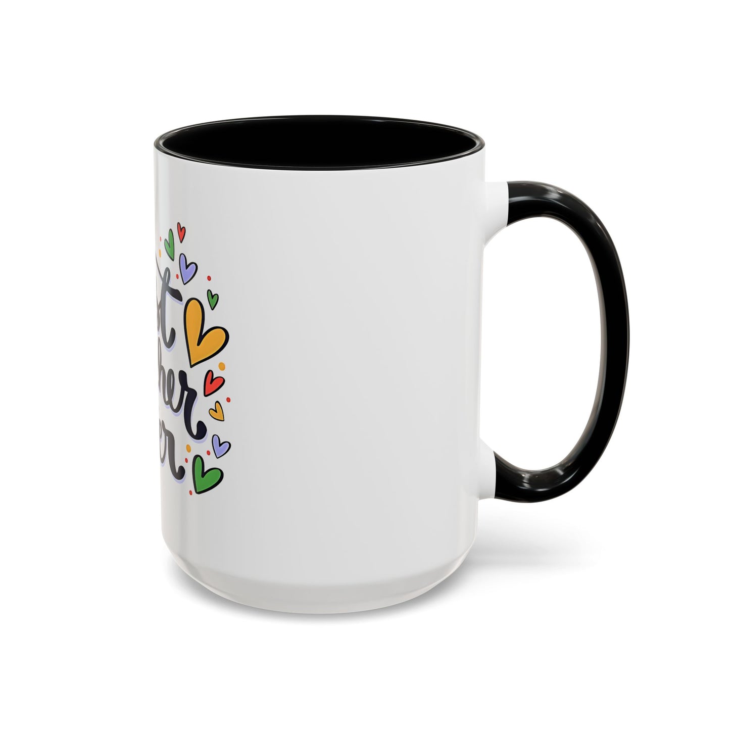 Teacher Appreciation Coffee Mug | Cute Gift for Teachers | Classroom Ceramic Cup | Accent Coffee Mug | 11oz | 15oz