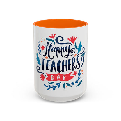 Happy Teachers Day Mug | Teacher Appreciation Coffee Cup | Gift for Teachers | Cute Floral Ceramic Mug | Happy Teachers Day Coffee Mug | Floral Teacher Appreciation Gift 11oz | 15oz