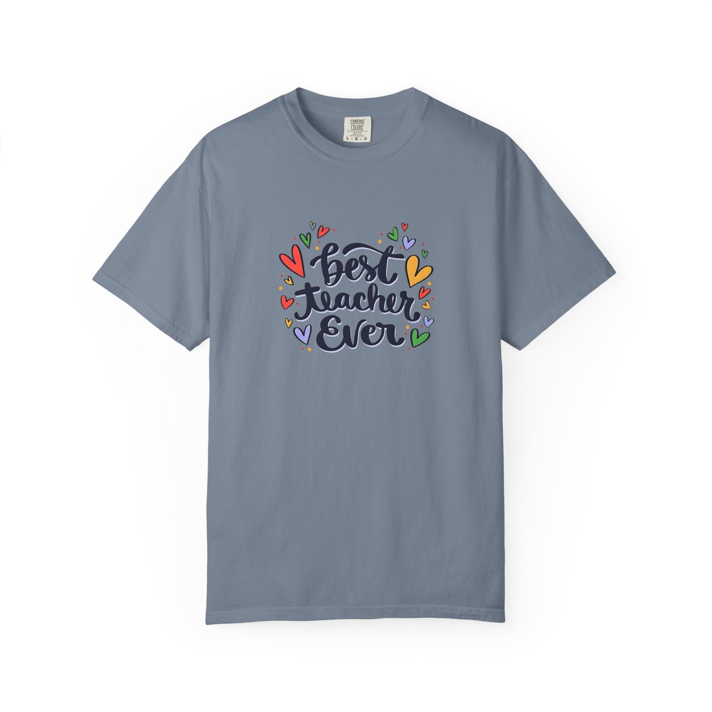 Best Teacher Ever T-Shirt | Cute Teacher Appreciation Graphic Tee | Unisex T-shirt