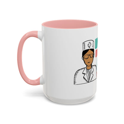Funny Nurse Coffee Mug | RN Gift Cup | Nurse Appreciation Ceramic Mug | Accent Coffee Mug | 11 | 15oz