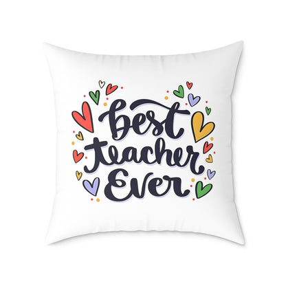Best Teacher Ever Cushion Cover | Teacher Appreciation Gift Pillow | Cute Classroom Decor | Gift for Teachers | Canvas Pillow