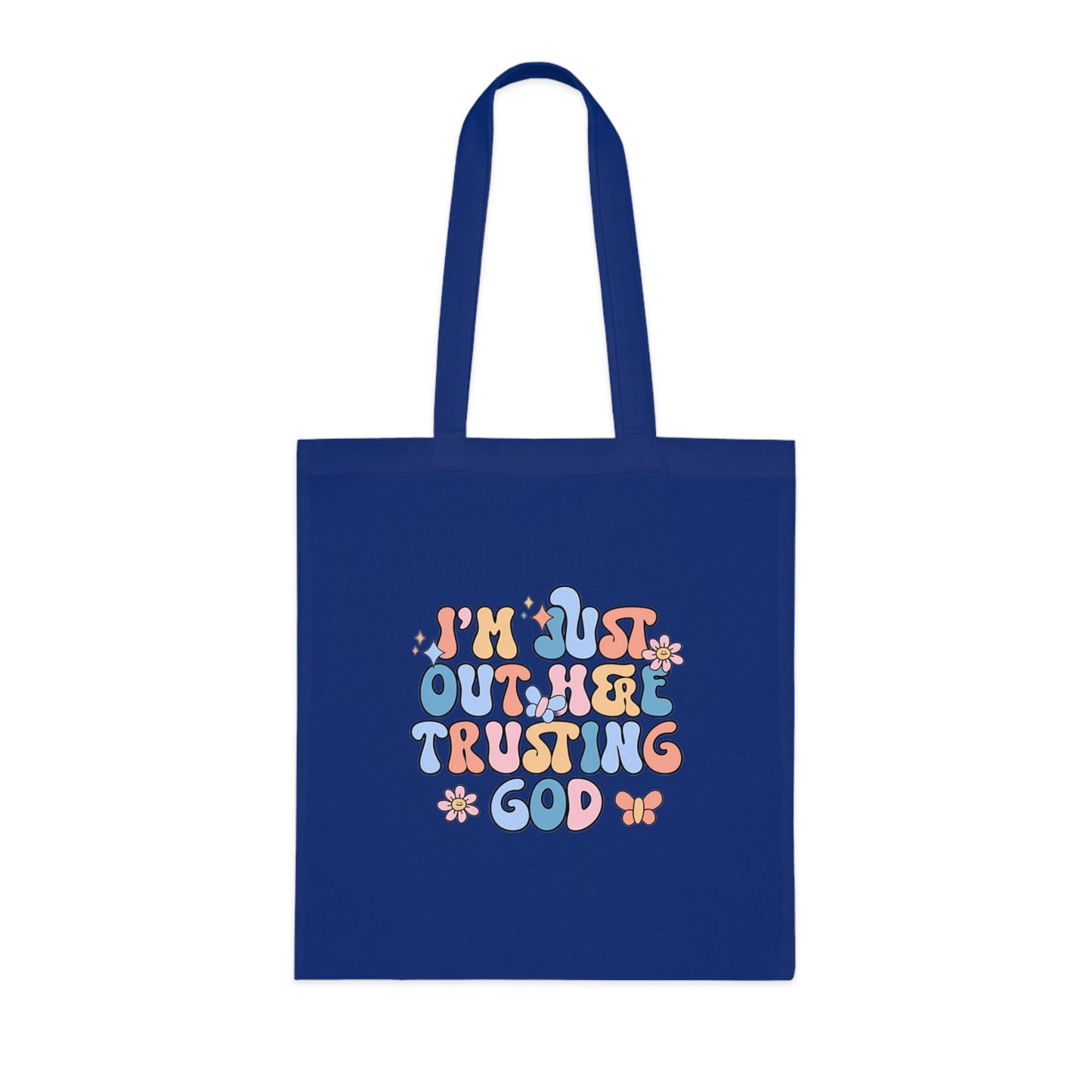 Trusting God Floral Tote | Retro Faith Cotton Tote Bag | Christian Faith Canvas Tote Bag for Men | Church & Everyday Use | I’m Just Out Here Trusting God Tote Bag