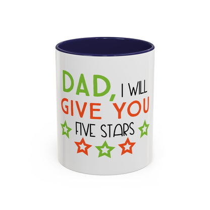 Coffee Cup | Dad I Will Give You Five Stars Mug | Funny Dad Gift | Father’s Day Mug | Cute Gift for Dad from Kids | Dad Coffee Mug