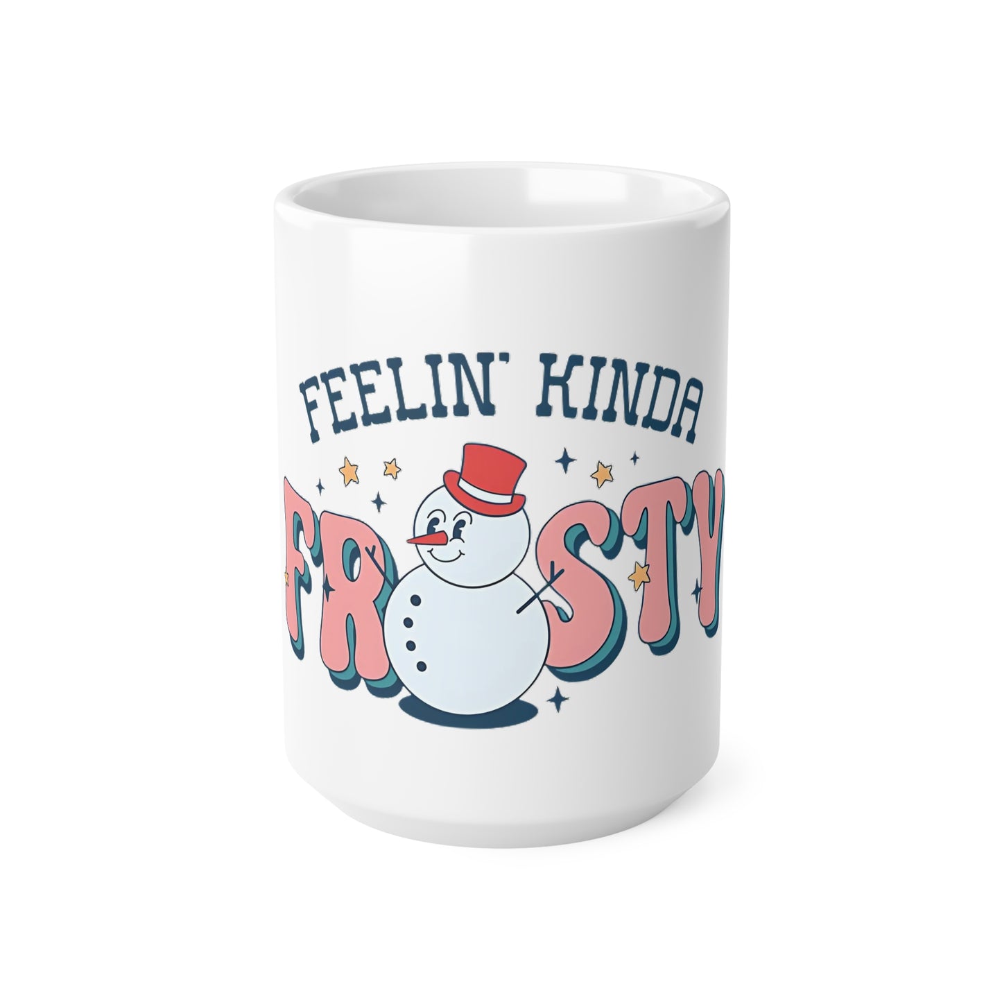 Feelin' Kinda Frosty Christmas Mug | Funny Snowman Coffee Cup | Holiday Coffee Mug | Winter Mug Gift | Cute Christmas Cup | Festive Drinkware | Ceramic Coffee Cups | 11oz | 15oz