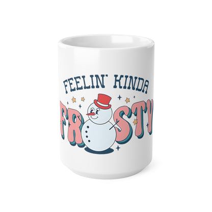 Feelin' Kinda Frosty Christmas Mug | Funny Snowman Coffee Cup | Holiday Coffee Mug | Winter Mug Gift | Cute Christmas Cup | Festive Drinkware | Ceramic Coffee Cups | 11oz | 15oz