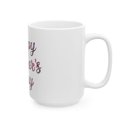 Happy Mother’s Day Mug Gift  | Floral Ceramic Coffee Cup for Mum | Gift Idea for Mom | Ceramic Mug | 11oz | 15oz