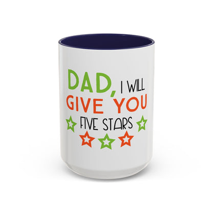 Coffee Cup | Dad I Will Give You Five Stars Mug | Funny Dad Gift | Father’s Day Mug | Cute Gift for Dad from Kids | Dad Coffee Mug