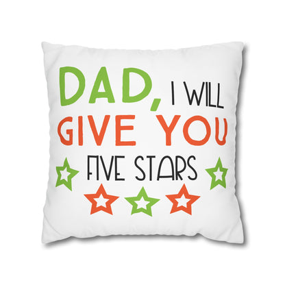 Cushion Cover | Funny Father’s Day Pillow Gift for Dad | Cute Dad Throw Pillow | Dad I Will Give You Five Stars Square Throw Pillow | Father’s Day Gift