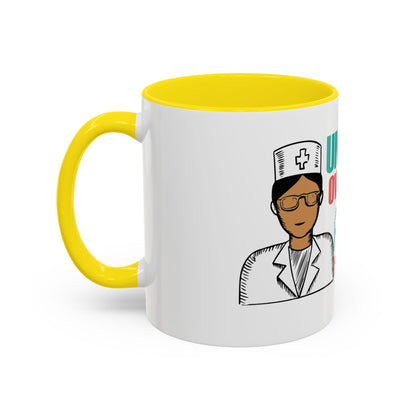 Funny Nurse Coffee Mug | RN Gift Cup | Nurse Appreciation Ceramic Mug | Accent Coffee Mug | 11 | 15oz