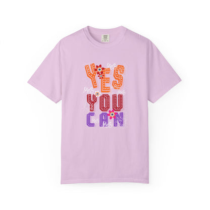 Motivational Graphic Tee Inspirational Positive Shirt | Unisex Garment-Dyed T-shirt