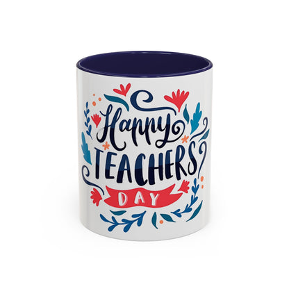 Happy Teachers Day Mug | Teacher Appreciation Coffee Cup | Gift for Teachers | Cute Floral Ceramic Mug | Happy Teachers Day Coffee Mug | Floral Teacher Appreciation Gift 11oz | 15oz