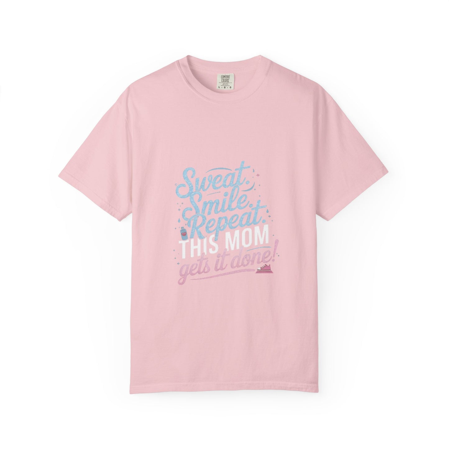 Motivational Mom Fitness Tee | Garment-Dyed T-shirt