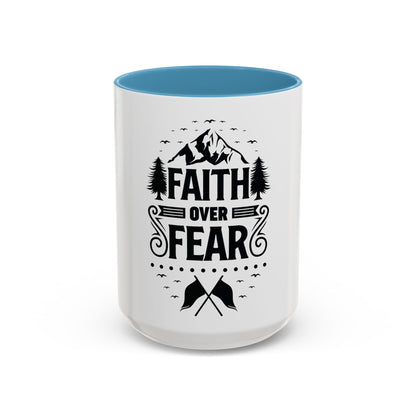 Faith Over Fear Mug | Inspirational Coffee Cup | Motivational Gift | Christian Mug | Positive Quote Drinkware | Accent Coffee Mug  | 11oz | 15oz